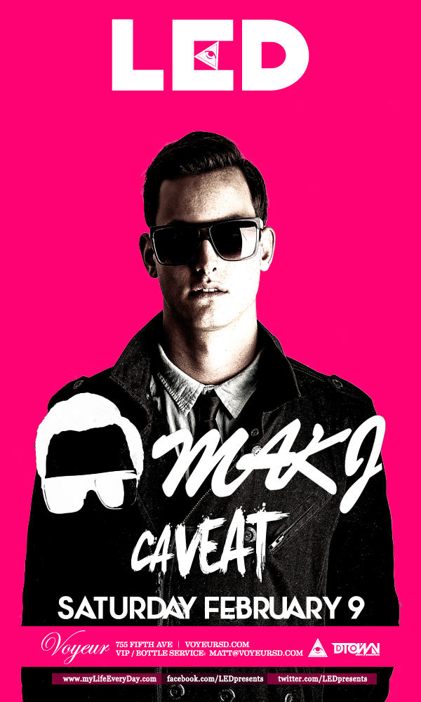 Maakj MAKJ at Voyeur San Diego February 9th, 2013- Presented by LED
