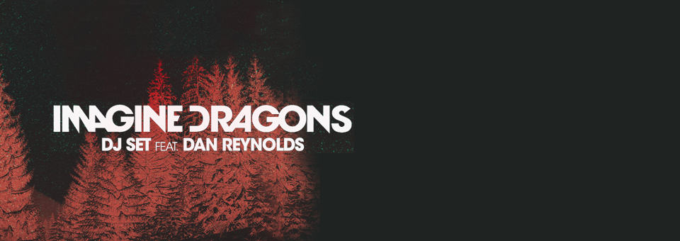 Imagine Dragons - June 1st at Voyeur - Presented by LED