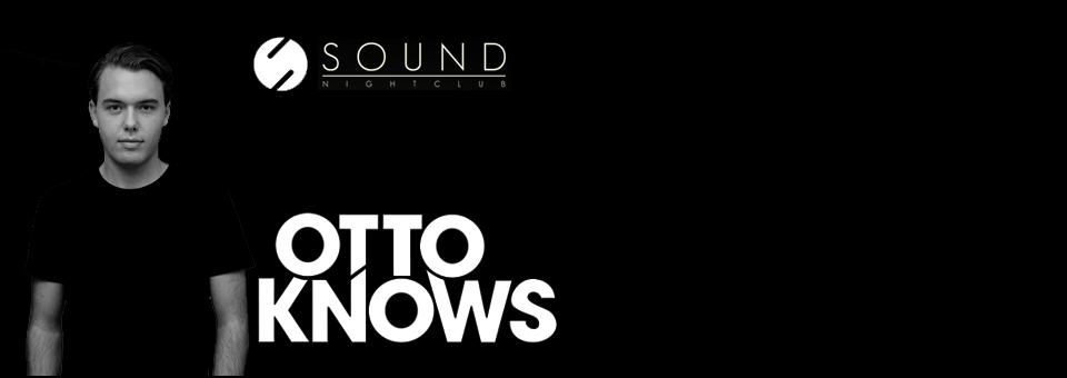 Otto Knows - May 30th at Sound - Presented by LED