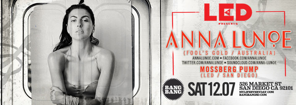 Anna Lunoe @ Bang Bang