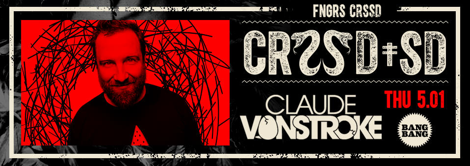 Claude von Stroke @ Bang Bang