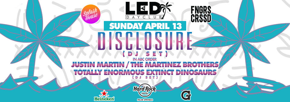 Disclosure (DJ set) at Hard Rock Hotel Palm Springs