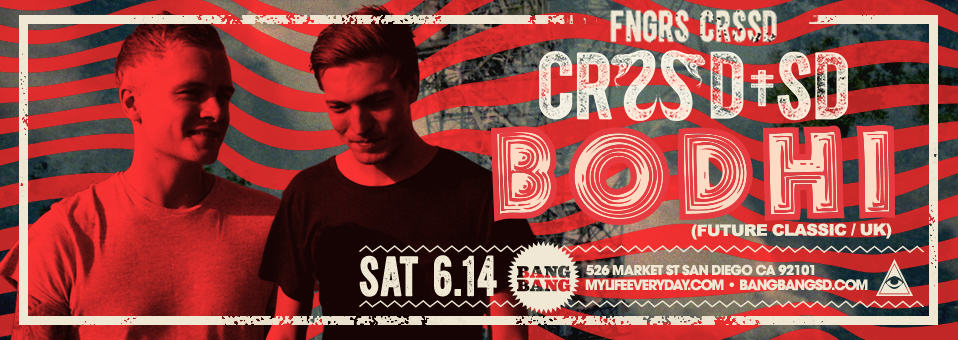Bodhi at Bang Bang - June 14th