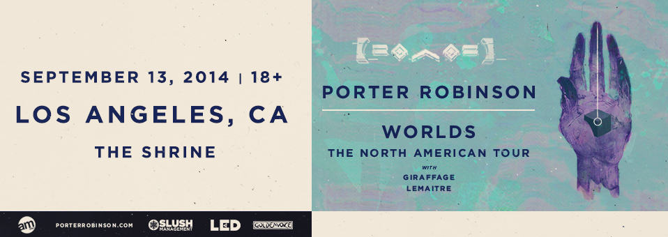 Porter Robinson at Shrine - September 13th