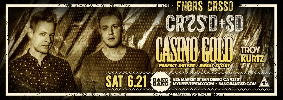 Casino Gold at Bang Bang - June 21st