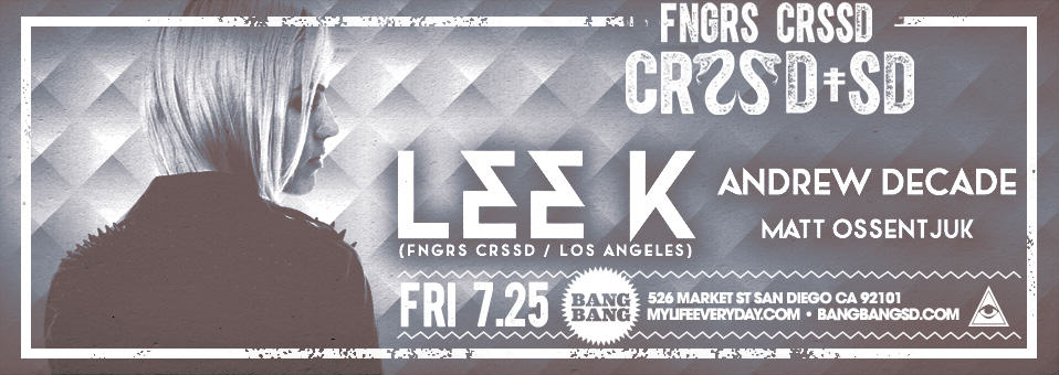 Lee K at Bang Bang - July 25