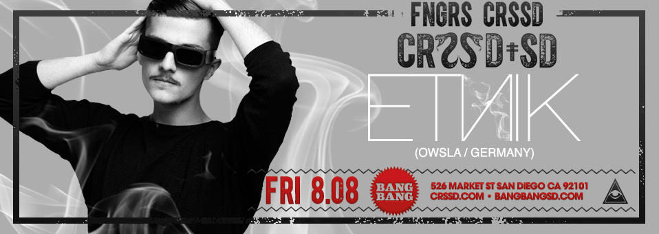 Etnik at Bang Bang - August 8th