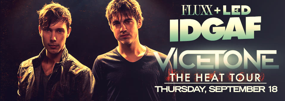 Vicetone at Fluxx - September 18th