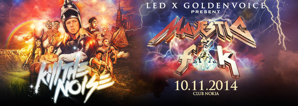 Kill The Noise at Club Nokia - October 11th