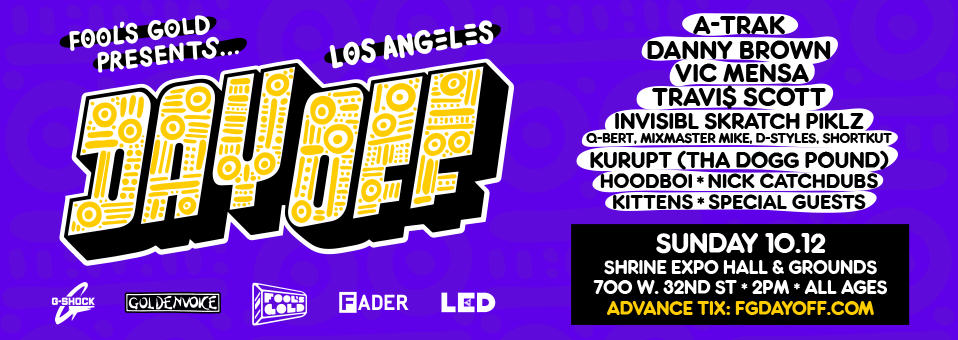 Fools Gold Day Off LA at Shrine Expo Hall - October 12th