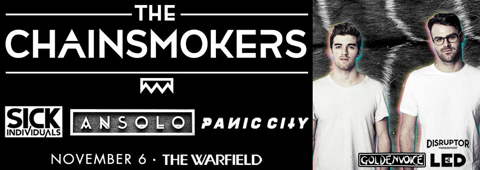 The Chainsmokers at The Warfield - November 6th