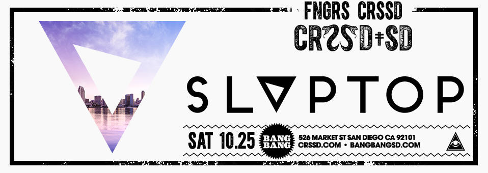 Slaptop at Bang Bang - October 25th