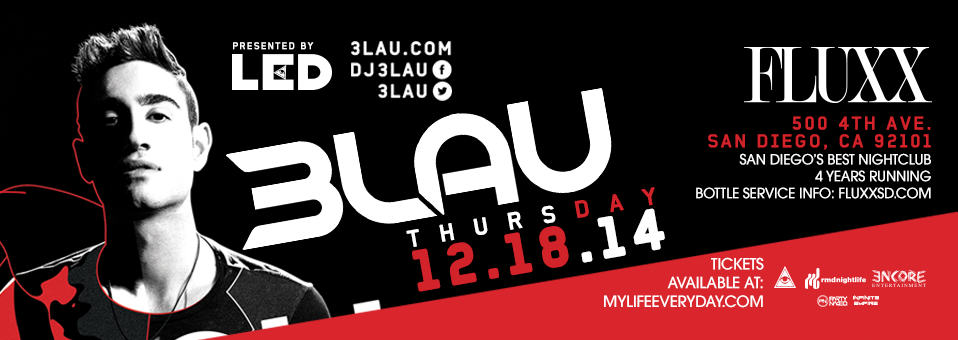 3LAU at Fluxx - December 18th