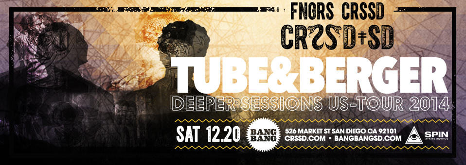 Tube & Berger at Bang Bang - December 20th
