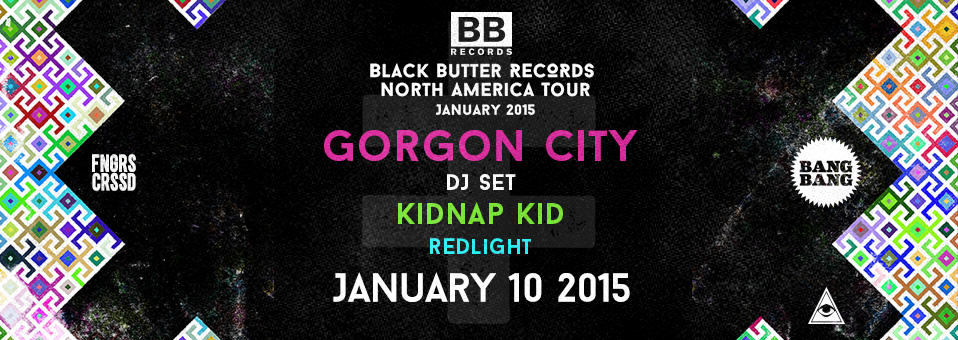 Gorgon City at Bang Bang - January 10th