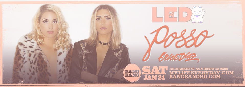 Posso at Bang Bang - January 24th