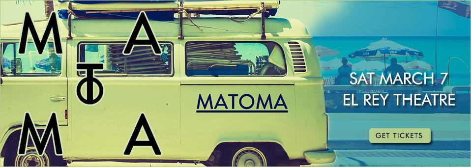 Matoma at El Rey Theatre - March 7th