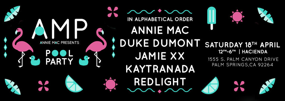 Annie Mac, Duke Dumont, Jamie XX, Kaytranada & Redlight at Haciendays - April 18th