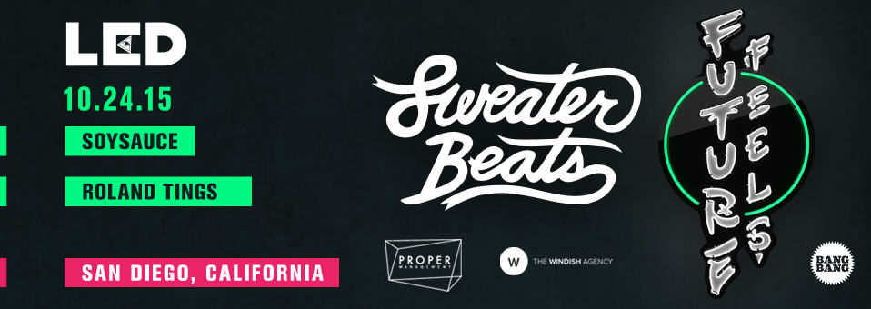 Sweater Beats at Bang Bang - October 24th, 2015