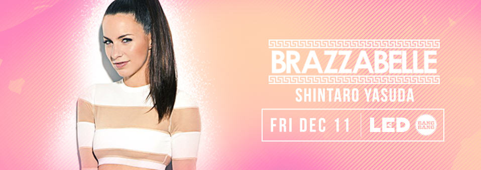 Brazzabelle at Bang Bang - December 11th, 2015