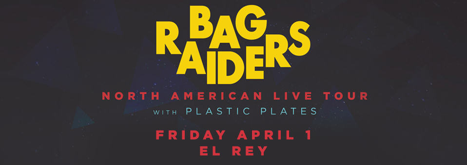 Bag Raiders at El Rey Theatre - April 1st, 2016