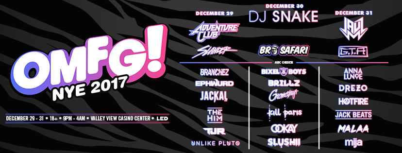 OMFG! NYE 2017 - December 29-31