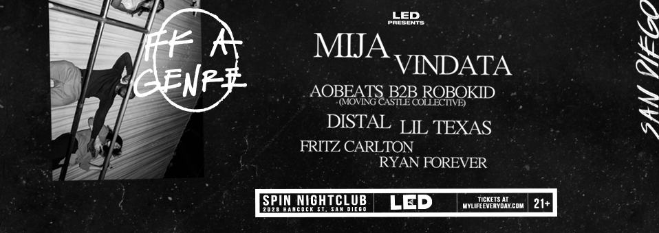 FK A Genre w/ Mija, Vindata & friends at Spin Nightclub - November 25th, 2017