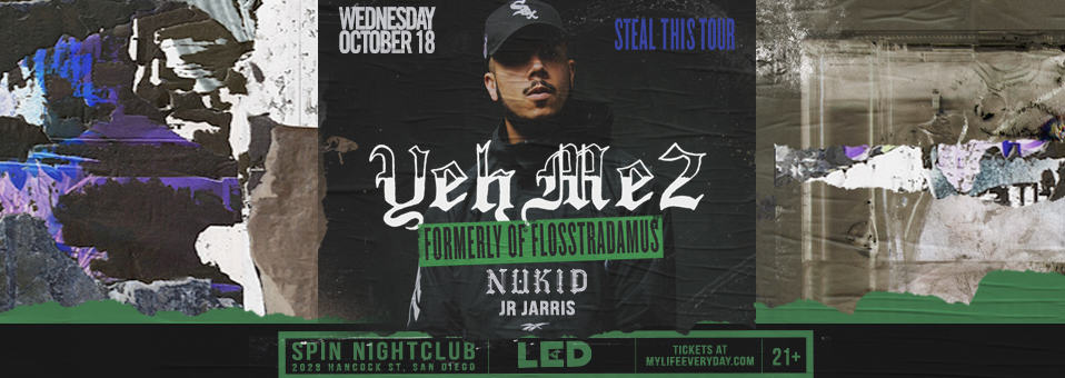 YehMe2 at Spin Nightclub - October 18th, 2017
