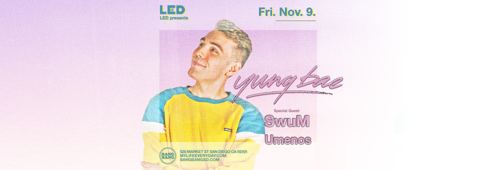 Yung Bae at Bang Bang - November 9th, 2018