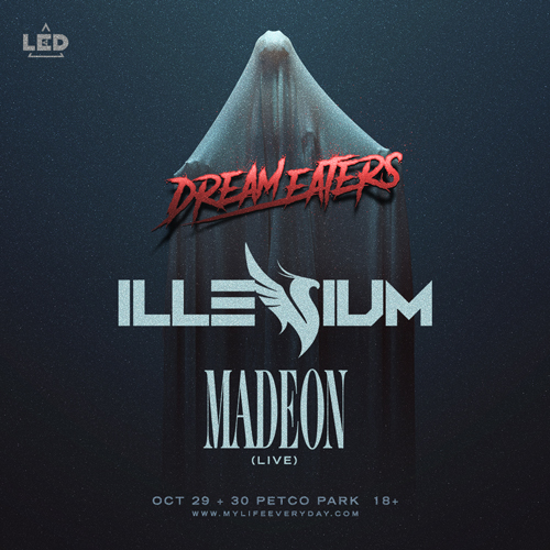 Dream Eaters ft. Illenium & Madeon (Live)