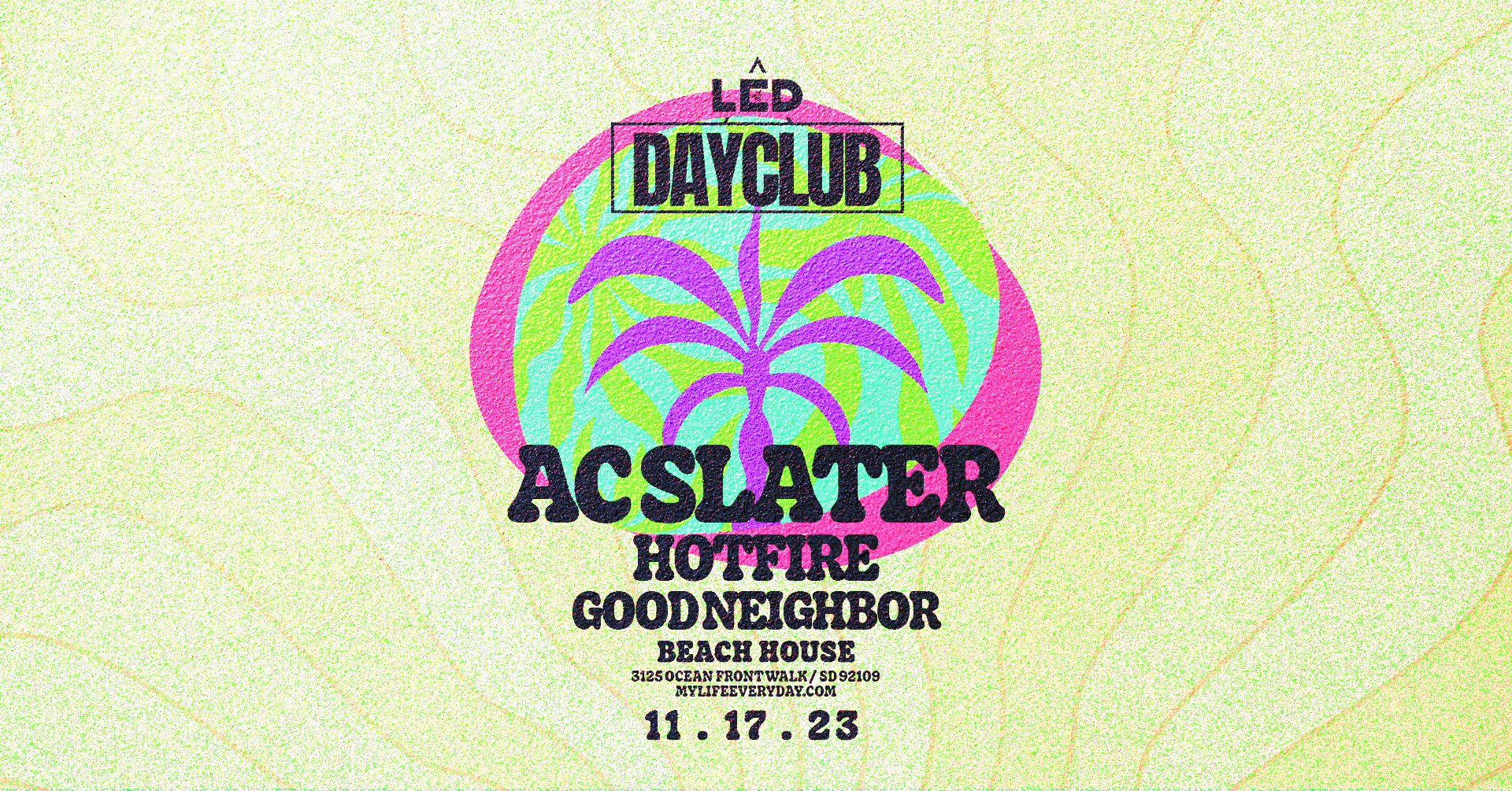 AC SLATER + HOTFIRE + GOOD NEIGHBOR