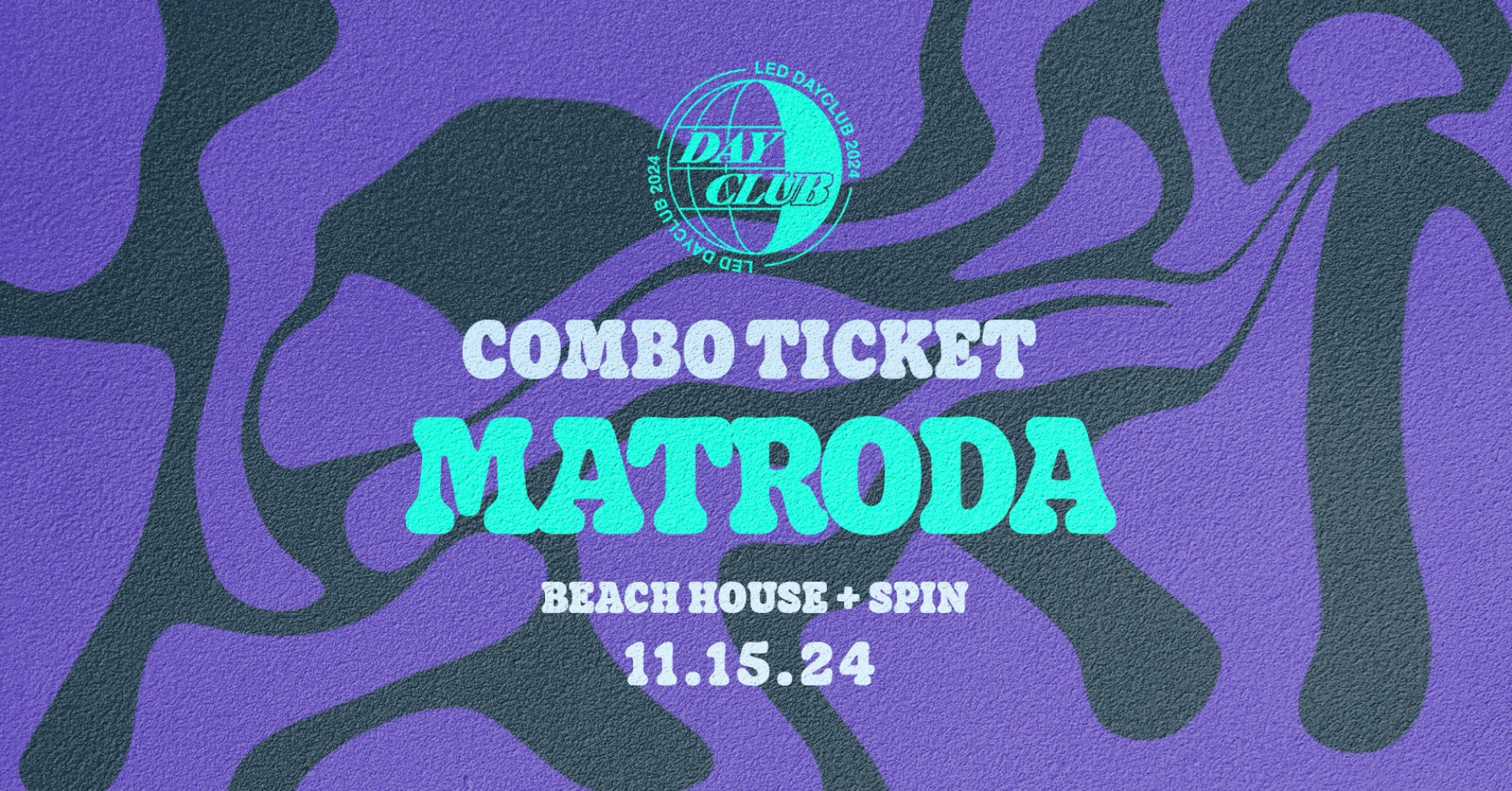 COMBO TICKET: MATRODA